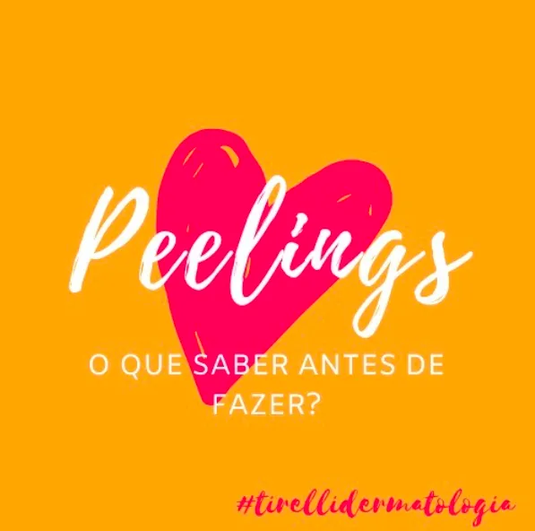 Arte de divulgação laranja com a palavra Peelings e a pergunta "o que saber antes de fazer?"
